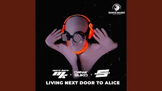 Living Next Door to Alice (Hypertechno Extended Mix)