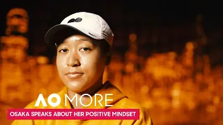 Naomi Osaka: "It's Okay to Lose, as Long as You Grow" | Australian Open 2022 | AO More