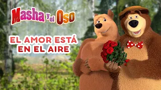 🐻 Masha y el Oso 👱‍♀️ El amor está en el aire 💘💝 Colección de dibujos animados