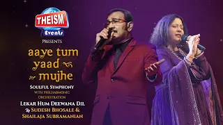 Lekar Hum Diwana Dil | Kishore Kumar | Sudesh B. & Shailaja S. | Theism Events | Aaye Tum Yaad Mujhe