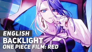 One Piece Film: RED - "Backlight" | ENGLISH Ver | AmaLee