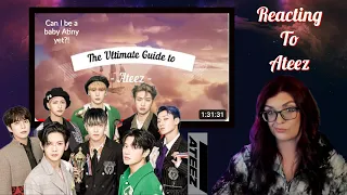 ATEEZ: PART 1: Reacting to THE ULTIMATE GUIDE TO ATEEZ:  Can a be a baby Atiny!?