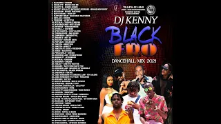 DJ KENNY BLACK FRO DANCEHALL MIX JULY 2021
