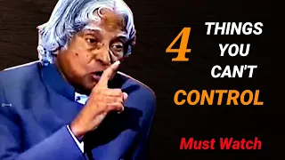 4 Things You Can't Control In Your Life | Dr APJ Abdul Kalam Sir Whatsapp Quotes | Spread Positivity