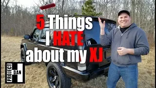 5 THINGS I HATE ABOUT MY 2000 JEEP CHEROKEE XJ