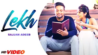 Lekh (Full Song) | Sajjan Adeeb | Latest Punjabi Song 2022 | Punjabi Song