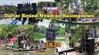 SOUND E NGERI LURR‼️DAFTAR SOUND NYADRAN BALONGDOWO 2K24