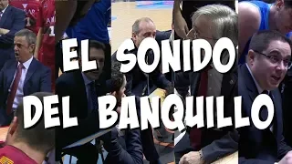 El sonido del banquillo en la Liga Endesa