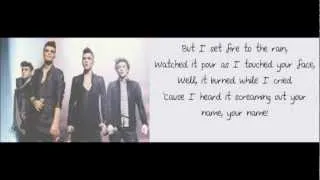 Set Fire To The Rain - Union J (Live Show 6 - Save Me Song) Lyrics