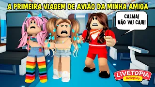 A PRIMEIRA VIAGEM DE AVIÃO DA MINHA AMIGA BIBI! Historinha Livetopia Roblox!