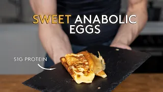 Sweet Anabolic Omelette - the BEST EGGS I've ever made