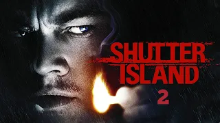 Shutter Island 2 Trailer 2024 | HD movie | Leonardo DiCaprio | Mark Ruffalo