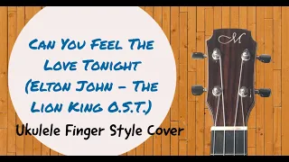 Can You Feel The Love Tonight (Elton John - The Lion King O.S.T.) - ukulele solo - Kanile`a KCS