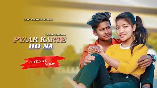 Pyaar Karte Ho Na (Video)| Stebin B, Shreya G | | Danish S || SUNNY | KHUSHBU | Cute Love Story