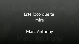 Este loco que te mira 😍Marc Anthony