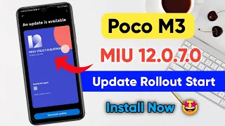 Poco M3 Miui 12.0.7.0 new india stable update || Rollout Start 🤩 || Install Now 🔥||