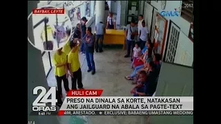 24 Oras: Preso na dinala sa korte, natakasan ang jailguard na abala sa pagte-text