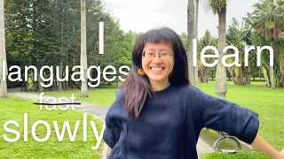you CANT really learn languages FAST & why it’s GOOD to learn languages SloWly~🏖️