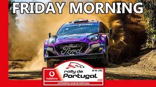 Rally de Portugal 2022 | Friday Morning