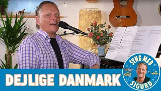 Dejlige Danmark I Syng med Sigurd I Sigurd Barrett