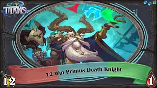 12 Win Primus DK Hearthstone Arena Run