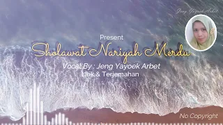 Sholawat Pembuka Pintu Rezeki - Sholawat Nariyah Merdu | Vocal By : Jeng Yayoek Arbet