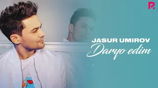 Jasur Umirov - Daryo edim | Жасур Умиров - Дарё эдим (AUDIO)