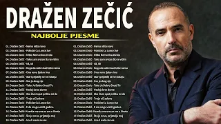 DRAŽEN ZEČIĆ MEGA HITOVI  - DRAŽEN ZEČIĆ MIX - DRAŽEN ZEČIĆ NAJVECI HITOVI