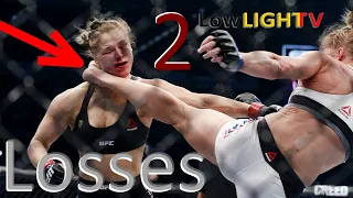 Ronda Rousey LOSSES in MMA Fights / CALMED ROWDY