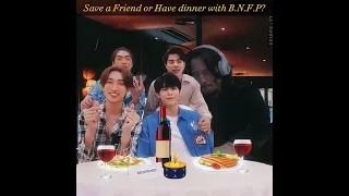 Save a Friend, or Have Dinner with Boss, Noeul, Fort, & Peat 😭🥂 | Joji-Glimpse Of Us