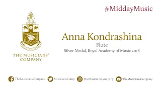 Anna Kondrashina (flute): The Musicians' Company #MiddayMusic