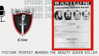 Episode 244: Picture Perfect Murders: The Beauty Queen Killer