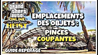 GTA V CAYO PERICO- TOUT LES EMPLACEMENTS DES PINCES COUPANTES (GUIDE)