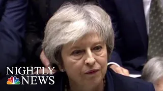 British Parliament Overwhelmingly Rejects Theresa May’s Brexit Deal | NBC Nightly News