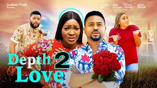 DEPTH OF LOVE 2 - CHACHA EKE,  MIKE GODSON | 2023 Latest Nigerian Nollywood Movie