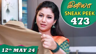 Iniya Serial | EP 473 Sneak Peek | 12th May 2024 | Alya Manasa | Rishi | Saregama TV Shows Tamil