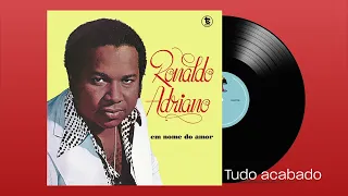 Tudo Acabado - Ronaldo Adriano (Áudio Oficial)