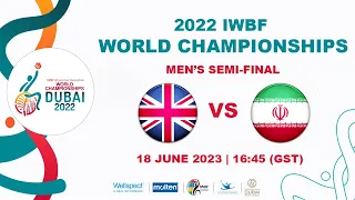 GBR vs IRI | Men's Semi-Final | 2022 IWBF Wheelchair Basketball World Championships