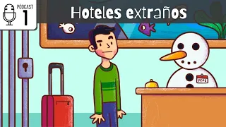 Podcast ProfeDeELE.es (1) - Hoteles extraños