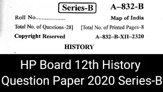 HP Board 12th History Question Paper 2020 Series-B | HP Board 12th History Question Paper