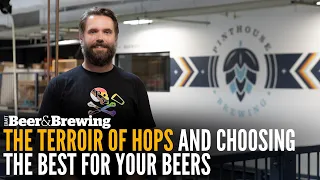 [Brewing Tip] The Terroir of Hops and Choosing the Best for Your Beers