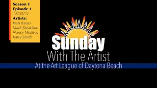 Sunday With The Artist - S1E1 12/05/21