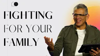 Fighting For Your Family || Family Feud Pt.1 || Pastor Diego Mesa