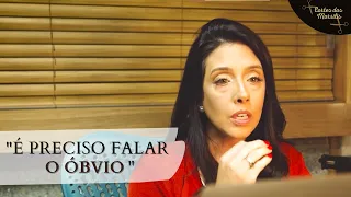 1º PRIMEIRO PASSO PARA EDUCAR NA SEXUALIDADE | Precisamos falar o óbvio | Samia Marsili