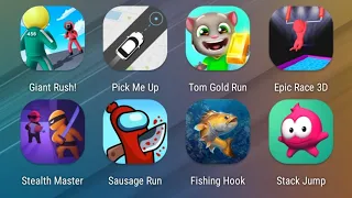 Giant Rush,Pick Me Up,Tom Gold Run,Epic Race 3D,Stealth Master,Sausage Run,Fishing Hook,Stack Jump