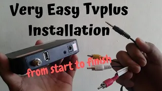 Very Easy Tvplus Installation Guide (step by step with pictures)