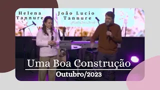 Helena Tannure - Uma boa construção