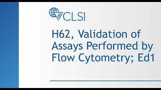 H62 Validation of Assays Performed by Flow Cytometry; Ed1