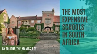 Most Expensive Schools in South Africa 2021 : That Show Reaction