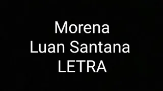 Morena de Luan Santana - Letra